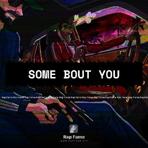 Some Bout You  ❤️