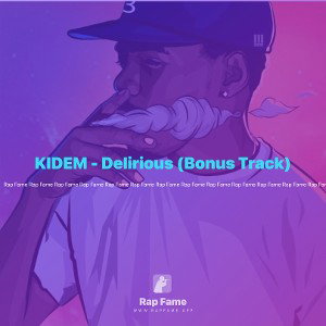 KIDEM - Delirious (Bonus Track)