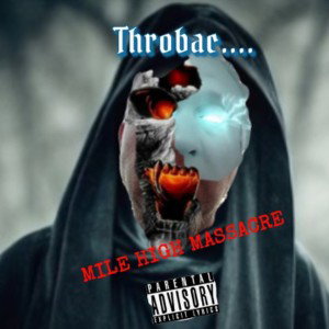 Throbac - hit em wit the siccness(final cut 🔪🍖)