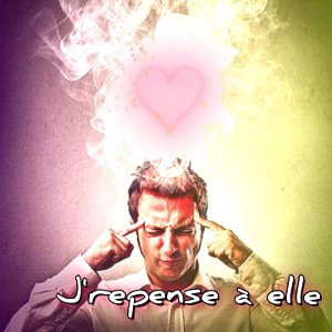 J'repense à elle
