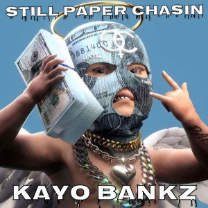 Still paper chasin 