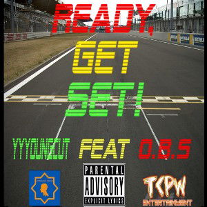 yyyoungcut (Feat. O.B.S) - Ready, Get Set! (Prod. Pendo46)