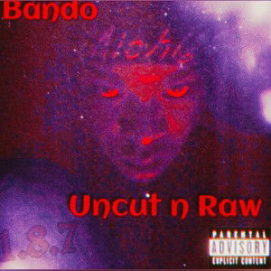 Bando Ft BadNewz Now the Story Is told(Og version)