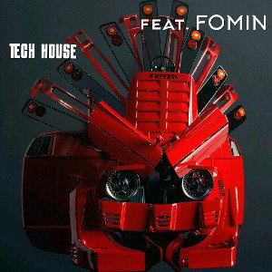 17. Tech House (prod. FOMIN 2022)