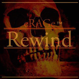 ⭐ REWIND  - eRAGe™⭐