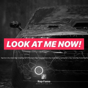LOOK AT ME NOW!