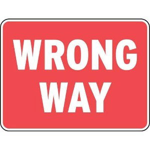 WRONG WAY