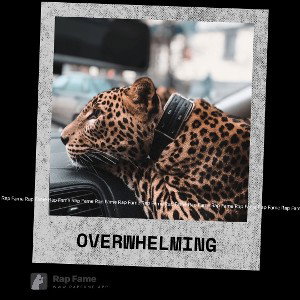 overwhelming 