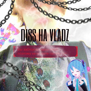 DISS HA VLADZ