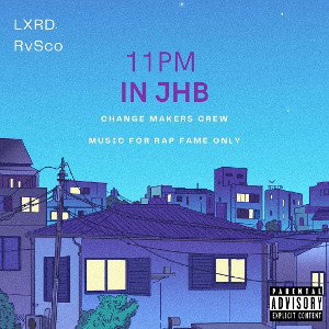 11pm in JHB (Freestyle)