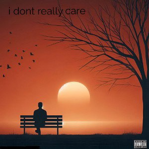 I don’t really care 