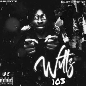 Chii Wvttz - Wvttz 103. Ft Speedy Grapenton 