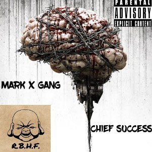 MARK X GANG and Chef Success(🌠BRAIN OF A LEGEND KEEPS ME ON THE ROAD 🌠)