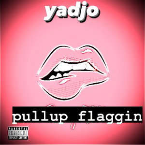 pullup flaggin