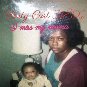 I miss my mama