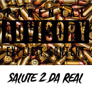 I SALUTE 2 DA REAL 