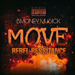 Bmoney Musick - MOVE 