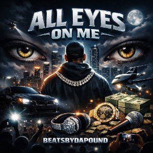 All Eyes On Me - Emotional Trap Rap Beat