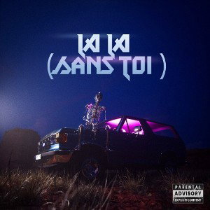 KIK SAMA - LA LA (Sans Toi)