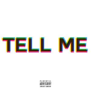 TELL ME 