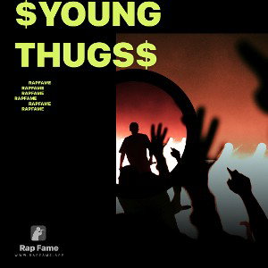 $Young thugs$