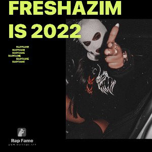 FreshAzImIs 2022