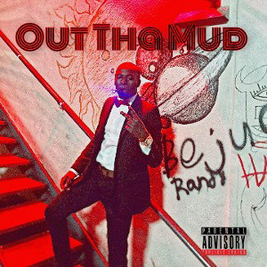 Out Tha Mud