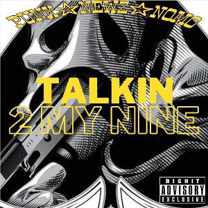 🗣TALKIN 2 MY NINE🗣
