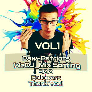 Paw-Patriots_WeDJ_Mix_Sorting_VOL1