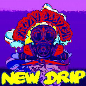 New Drip