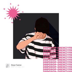 Drip Drop - Drewzyfr