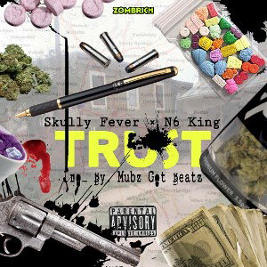 Trust × N6 King  ( Mubz Got Beatz )
