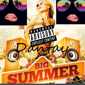 Dantay🔹 - Summer hits