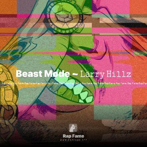 Beast Mode ~ 𝙻𝚊𝚛𝚛𝚢 𝙷𝚒𝚕𝚕𝚣