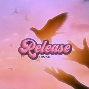 RELEASE