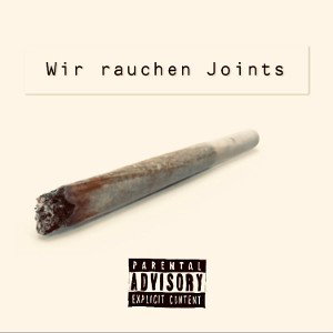 Pueblo x Danily - Wir rauchen Joints (RAW)