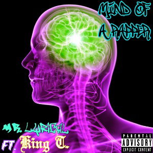 Mind of A Rapper Ft. King T Test