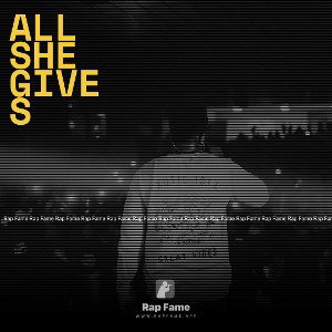All she gives 