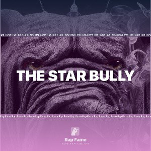 The Star Bully