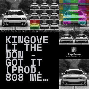 Kingoveli the don - Got it (prod. 808 melo)