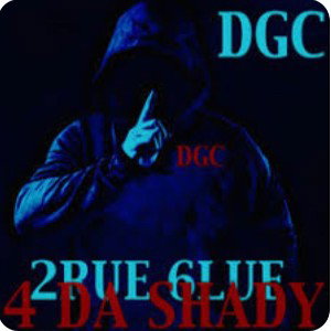 2RUE 6LUE - 4 DA SHADY