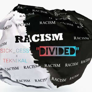 "Divided" Ft. TekNikal 