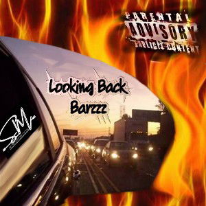 Looking Back Barzzzz