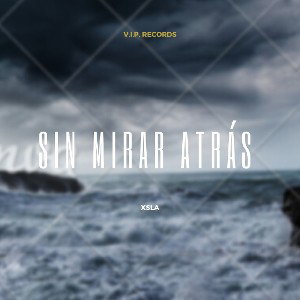 SIN MIRAR ATRÁS