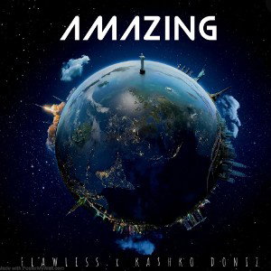 AMAZING  Flawless x KashkoDoniz 