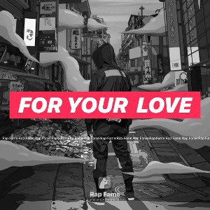 For Your  Love 💕