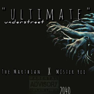 Ultimate- The Marthian feat Míster Yei  