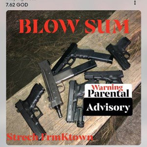 7.62 GOD - BLOW SUM - Strech FrmKtown 2022-07-12 16_25