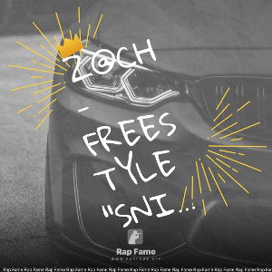 Z@CH - Freestyle  🎧⛽️ “snippet”