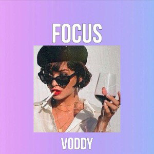VODDY - FOCUS